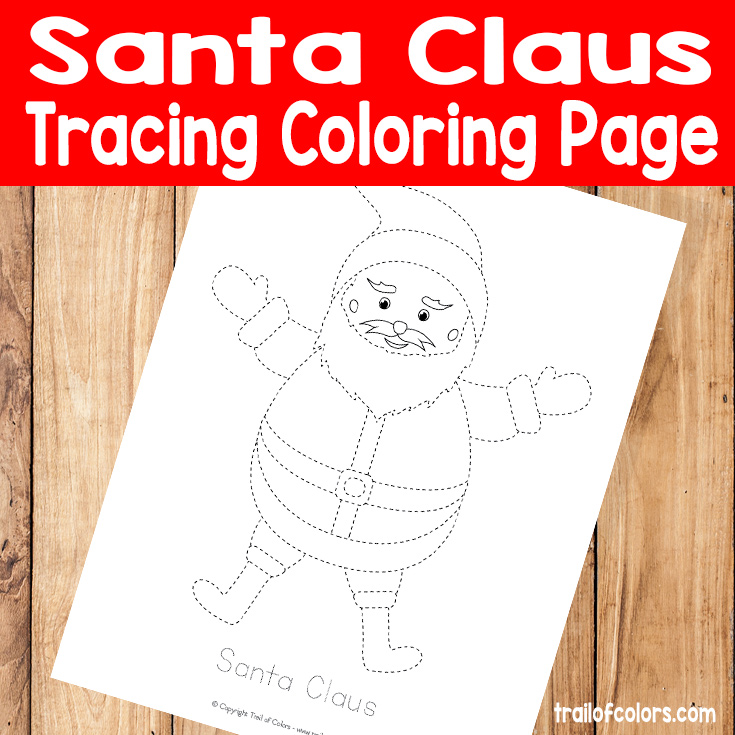Santa Tracing Coloring Page for Kids